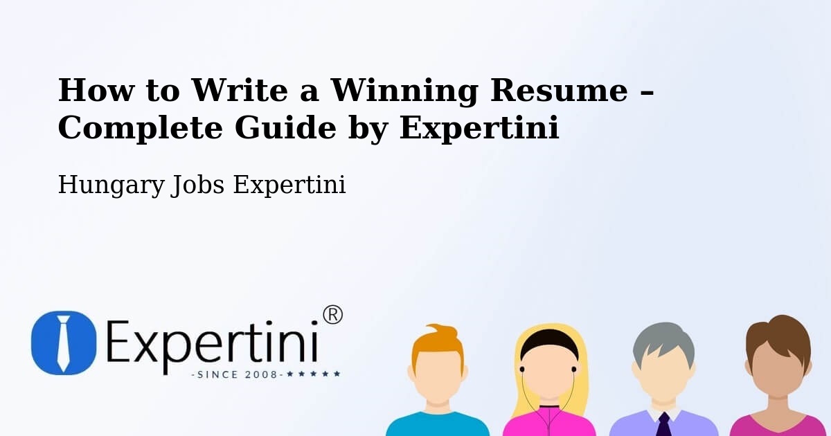 Resume Writing Guide for Job Seekers – Bugac - Bugac, Hungary Jobs Expertini