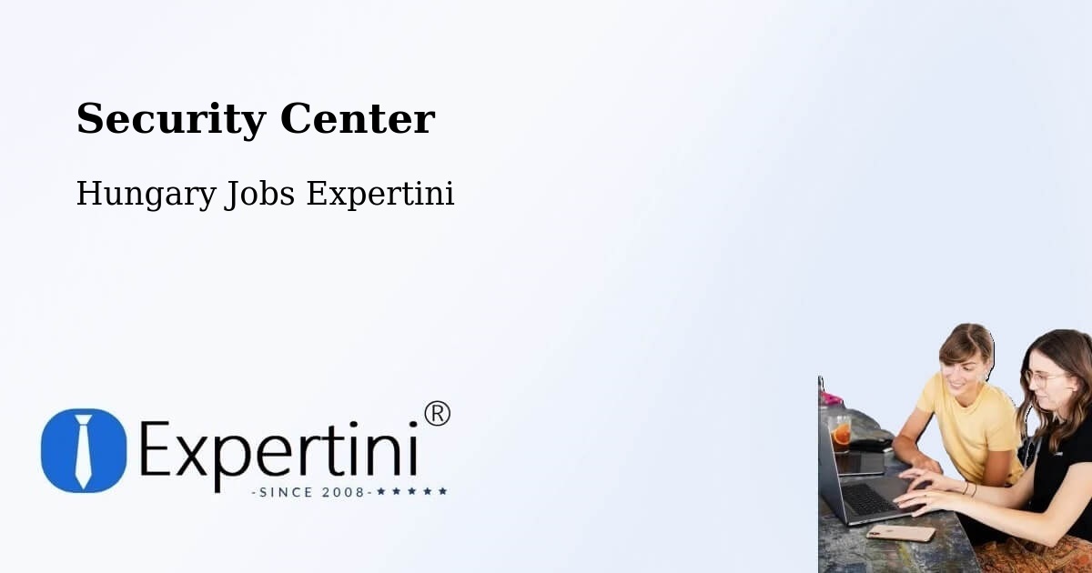Security & Compliance – Bugac - Hungary Jobs Expertini
